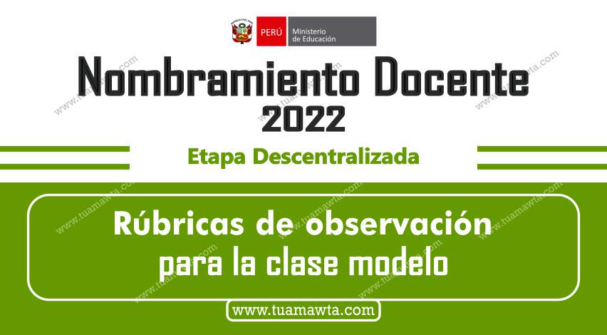 Nombramiento Docente 2022: Rúbricas de observación para clase modelo +  VIDEO | Tu Amawta