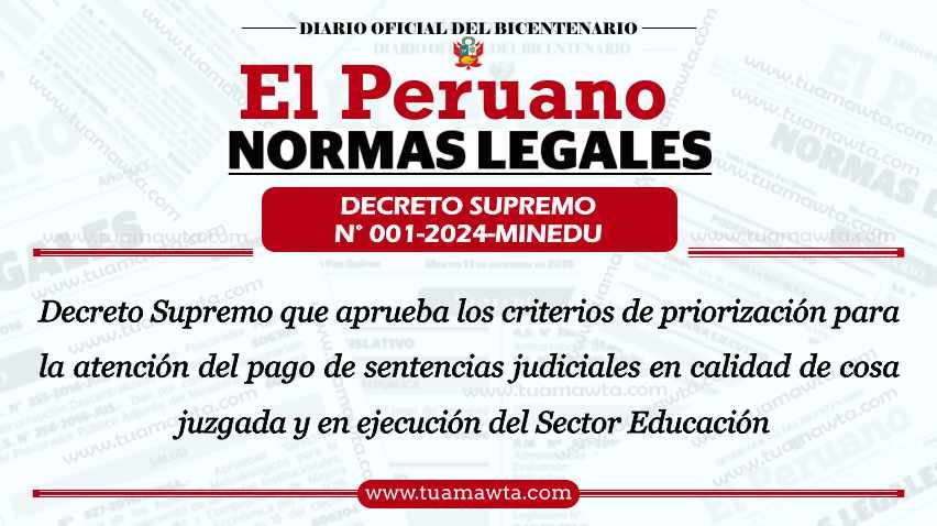 D.S. N° 001-2024-MINEDU – Criterios para el pago de sentencias ...